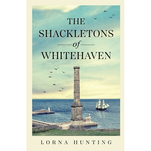 The Shackletons of Whitehaven, (Paperback)