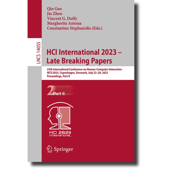 Lecture Notes in Computer Science Hci International 2023 - Late Breaking Papers: 25th International Conference on Human-Computer Interaction, Hcii 2023, C, Book 14055, (Paperback)