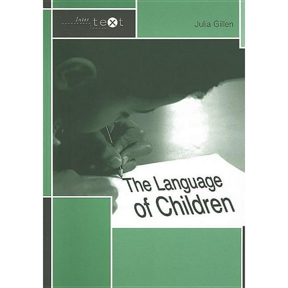 Intertext The Language of Children, (Paperback)