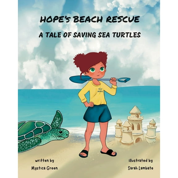 Hope's Beach Rescue: A Tale of Saving Sea Turtles, (Paperback)