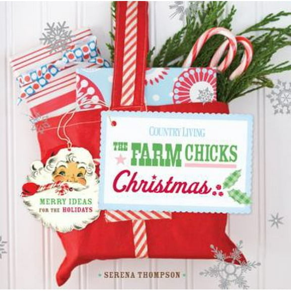 Pre-Owned The Farm Chicks Christmas (Hardcover) 9781588165213