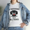 thumbnail image 7 of My Dachshund Has Me Well Trained Shirt - Funny Dog Gift for Mom - ID: 322, 7 of 7