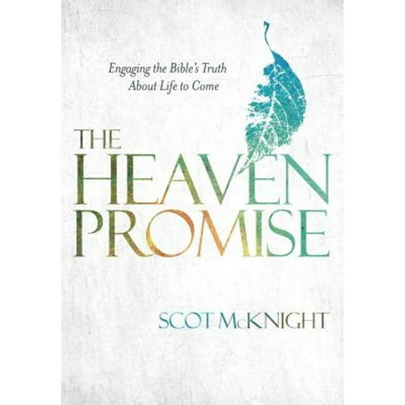Pre-Owned The Heaven Promise: Engaging the Bible's Truth about Life to Come (Hardcover 9781601426284) by Scot McKnight