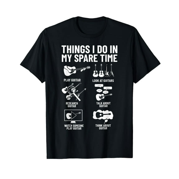Guitar Player Outfit Musician Things I Do In My Spare Time T-Shirt