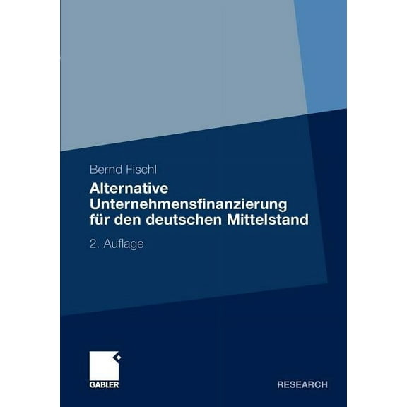 Alternative Unternehmensfinanzierung Für Den Deutschen Mittelstand, (Paperback)