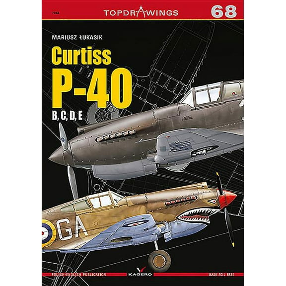 Curtiss P-40 B, C, D, E (Paperback) by Mariusz Lukasik