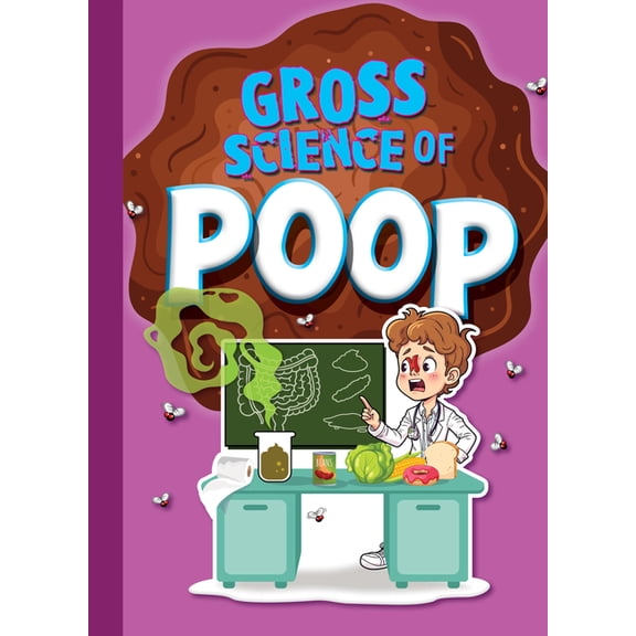 Awesome, Disgusting Science Gross Science of Poop, (Paperback)