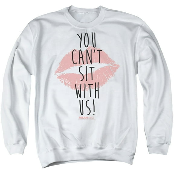 Mean Girls - You Cant Sit With Us - Crewneck Sweatshirt - Small