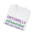 thumbnail image 4 of Naturally introverted selectively extroverted Apparel, 4 of 7