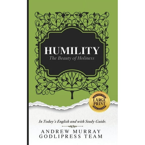 Godlipress Classic Christian Books Andrew Murray Humility: The Beauty of Holiness (In Today's English and with Study Guide)(LARGE Print), (Hardcover)