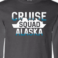 thumbnail image 4 of Inktastic Alaska Cruise Squad Vacation Trip Long Sleeve T-Shirt, 4 of 5