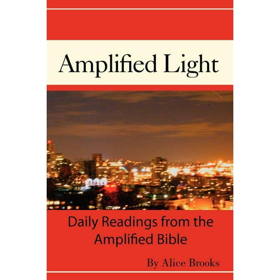 The Amplified Light (Paperback)