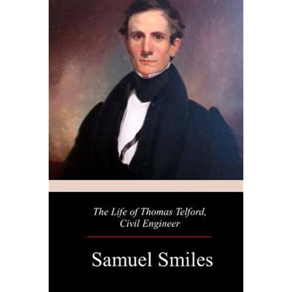 Pre-Owned Life of Thomas Telford, Civil Engineer