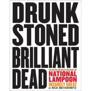 Drunk Stoned Brilliant Dead