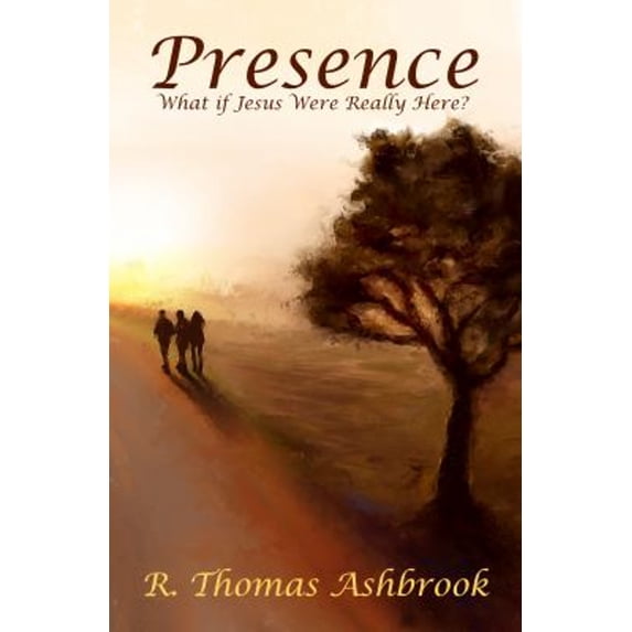 Pre-Owned Presence: What If Jesus Were Really Here?, 9780991636815, 0991636813, Paperback,