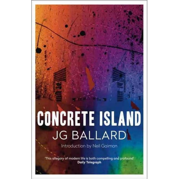 Concrete Island (Paperback) by J. G. Ballard, Neil Gaiman