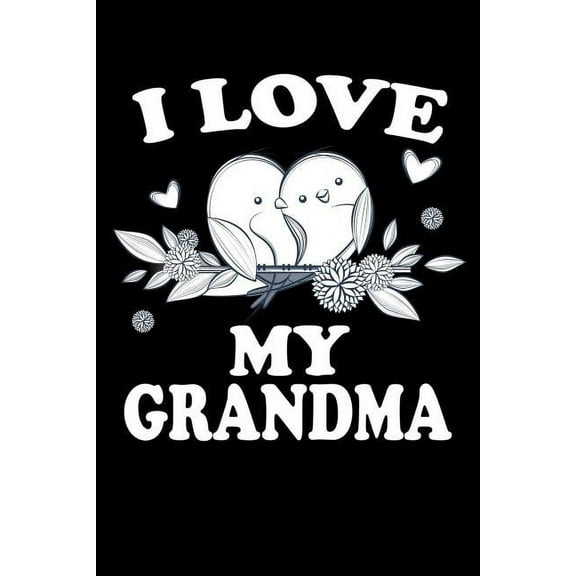 I Love My Grandma: Family Collection (Paperback)