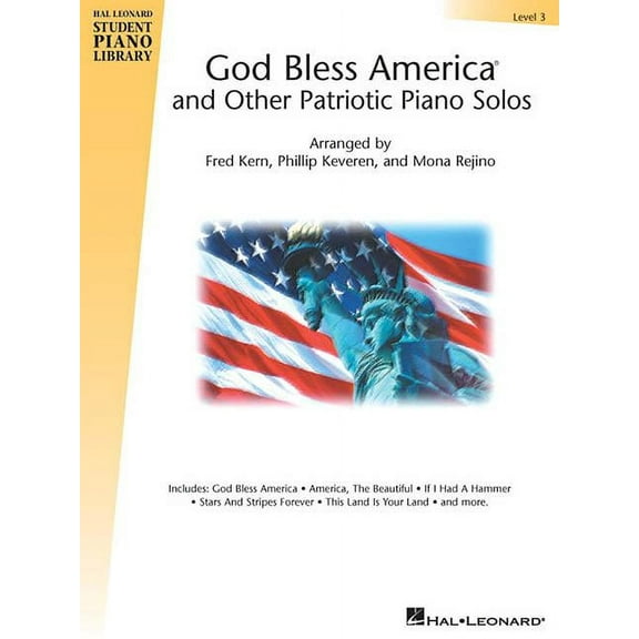 Hal Leonard Student Piano Library (Songb God Bless America and Other Patriotic Piano Solos - Level 3: Hal Leonard Student Piano Library National Federation of Mu, (Paperback)