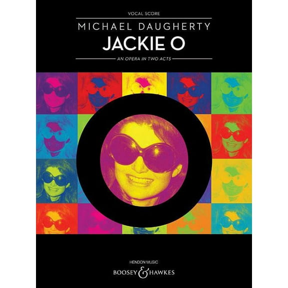 Jackie O: An Opera in Two Acts (Paperback) by Michael Daugherty