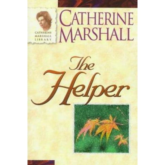 Pre-Owned The Helper (Catherine Marshall Library) (Paperback) 0800791312 9780800791315