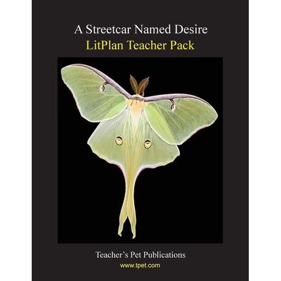 Litplan Teacher Pack: A Streetcar Named Desire, (Paperback)