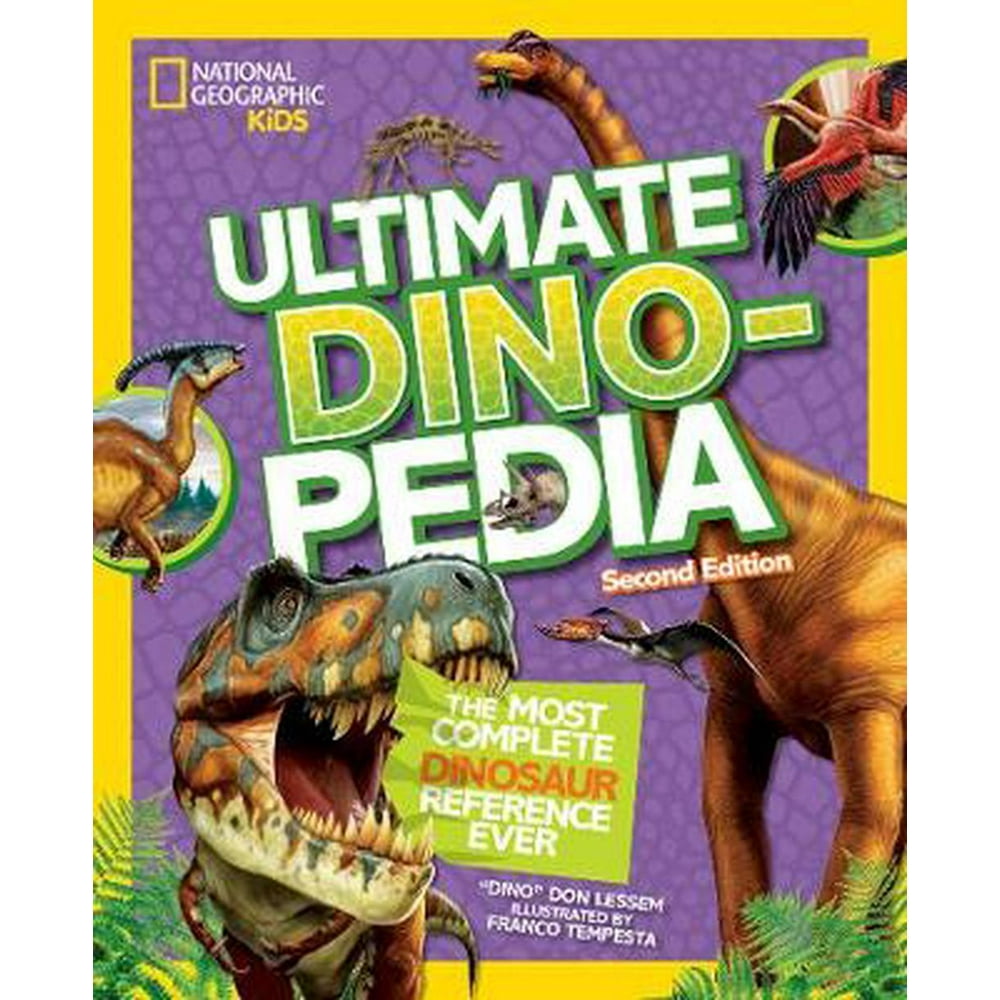 National Geographic Kids Ultimate Dinopedia, Second Edition (Hardcover