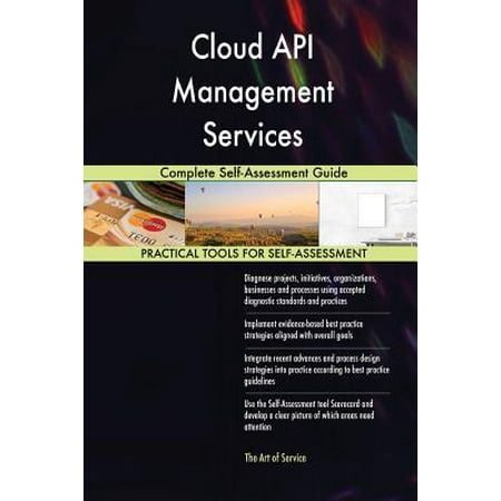 Cloud API Management Services Complete Self-Assessment Guide