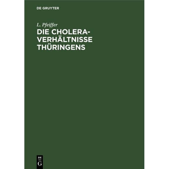 Die Cholera-Verhältnisse Thüringens, (Hardcover)