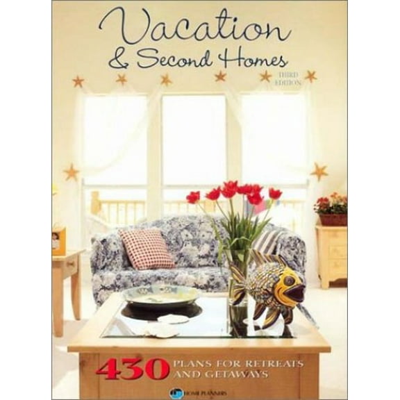 Pre-Owned Vacation & Second Homes: 430 House Plans for Retreats and Getaways (Paperback) 1881955974 9781881955979