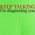 thumbnail image 3 of CafePress - Keep Talking Light T Shirt - Light T-Shirt - CP, 3 of 4