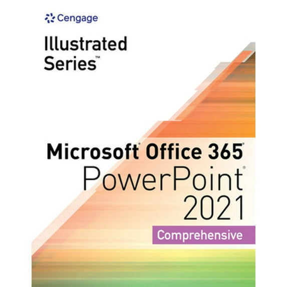 Pre-Owned Mindtap Course List Illustrated Series Collection, Microsoft Office 365 & PowerPoint 2021 Comprehensive, (Paperback)