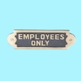 thumbnail image 2 of Renovators Supply Employees Only Sign 7" x 2 1/8" Solid Brass Employees Only Sign w/Lacquered Finish w/Screws, 2 of 8