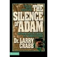 thumbnail image 1 of Pre-Owned The Silence of Adam: Becoming Men of Courage in a World of Chaos (Paperback) 0310219396 9780310219392, 1 of 1