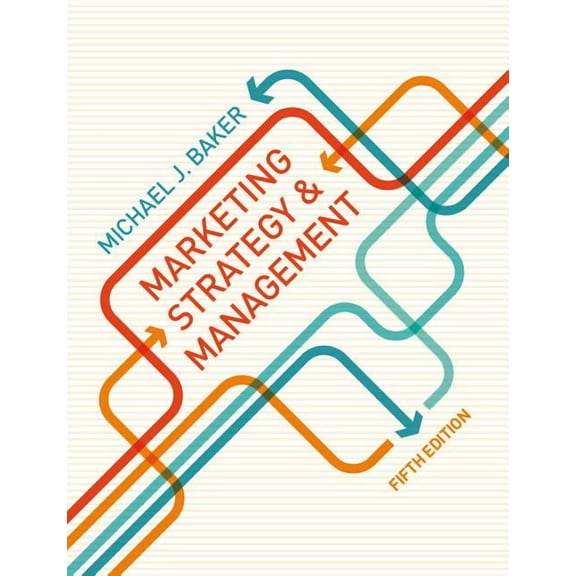 Marketing Strategy and Management, (Paperback)