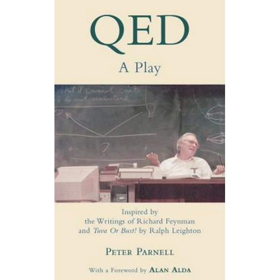 Pre-Owned Qed: A Play Inspired by the Writings of Richard Feynman and Tuva or Bust! by Ralph Leighton (Paperback) 1557835926 9781557835925