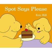 Spot Says Please (Board Book)