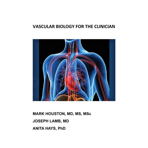 Vascular Biology for the Clinician, (Paperback)