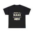 thumbnail image 2 of Being Nani Makes My Life Complete Mother's Day Gift Women Shirt, 2 of 12