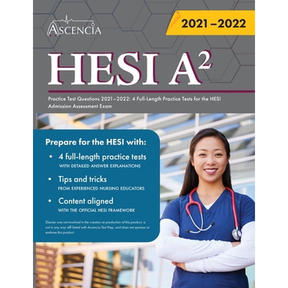 Pre-Owned HESI A2 Practice Test Questions 2021-2022: 4 Full-Length Practice Tests for the HESI Admission Assessment Exam (Paperback) 1635308917 9781635308914