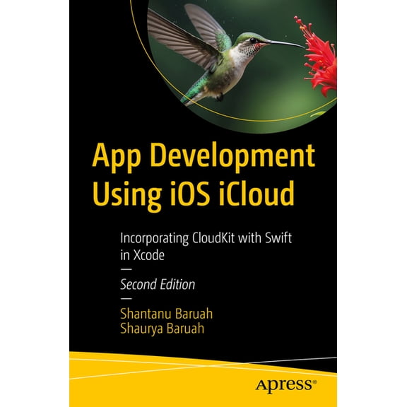 App Development Using IOS Icloud: Build High-Performance Apps with Swift, (Paperback)