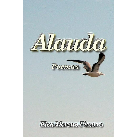 Alauda (Paperback) by Elsa Moreno Pizarro