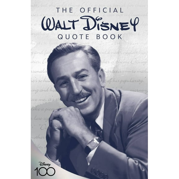Walter E. Disney: The Official Walt Disney Quote Book (Media tie-in) (Hardcover)