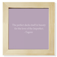 thumbnail image 1 of Qoutes Famous People Healing Imperfect Beauty Love Square Picture Frame Wall Tabletop Display, 1 of 3