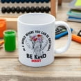 thumbnail image 3 of Personalized Coffee Mug Elephant Wearing Garland, Customized Name In A World Where You Can Be Anything Be Kind Novelty Cup, Gift For Men, Women On Birthday, Holiday, Ceramic Cup, 3 of 7