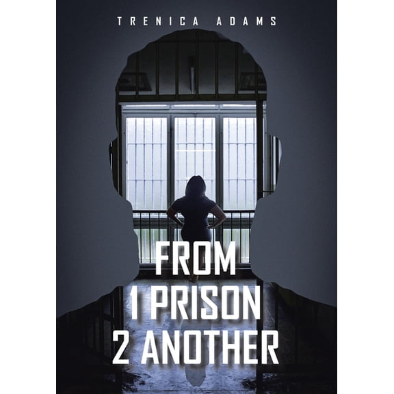 From 1 Prison 2 Another, (Paperback)