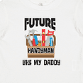 thumbnail image 4 of Inktastic Future Handyman Like Daddy Boys Baby T-Shirt, 4 of 5