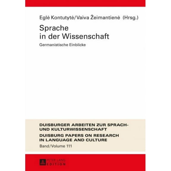 Dask - Duisburger Arbeiten Zur Sprach- Und Kulturwissenschaft / Duisburg Papers On Research In Langu: Sprache in der Wissenschaft: Germanistische Einblicke (Hardcover)