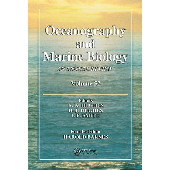 Oceanography and Marine Biology - An Ann Oceanography and Marine Biology: An annual review. Volume 52, Book 52, (Hardcover)
