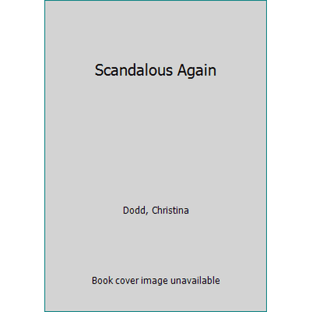 Pre-Owned Scandalous Again (Hardcover) 0739434152 9780739434154