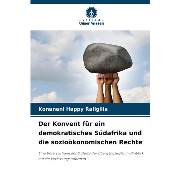 Der Konvent fÃ¼r ein demokratisches SÃ¼dafrika und die sozioÃ¶konomischen Rechte, (Paperback)